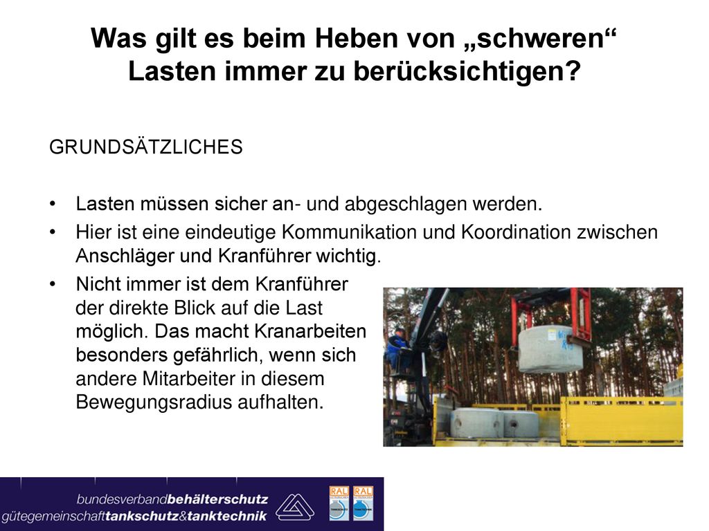 Was gilt es beim Heben von „schweren Lasten immer zu berücksichtigen