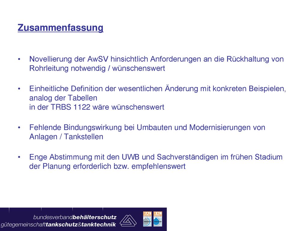 Zusammenfassung Novellierung der AwSV hinsichtlich Anforderungen an die Rückhaltung von Rohrleitung notwendig / wünschenswert.
