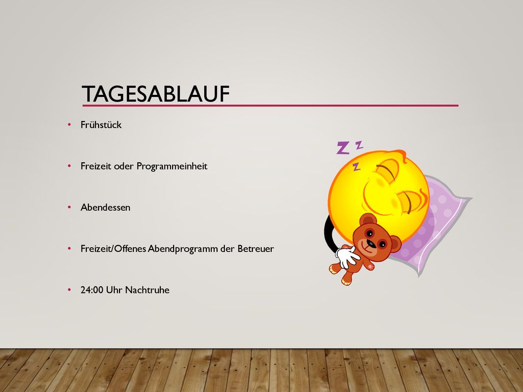 Tagesablauf Frühstück Freizeit oder Programmeinheit Abendessen