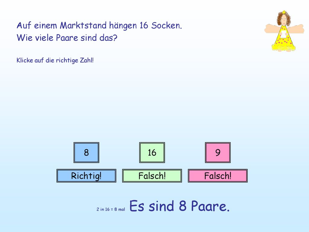 Auf einem Marktstand hängen 16 Socken. Wie viele Paare sind das