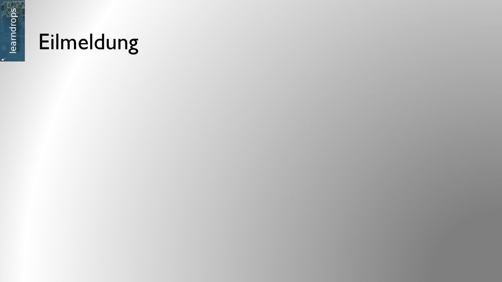 Eilmeldung Wo kämen wir hin, wenn alle sagten: «Wo kämen wir hin » und keiner ginge um zu sehen, wohin wir kämen, wenn wir gingen »