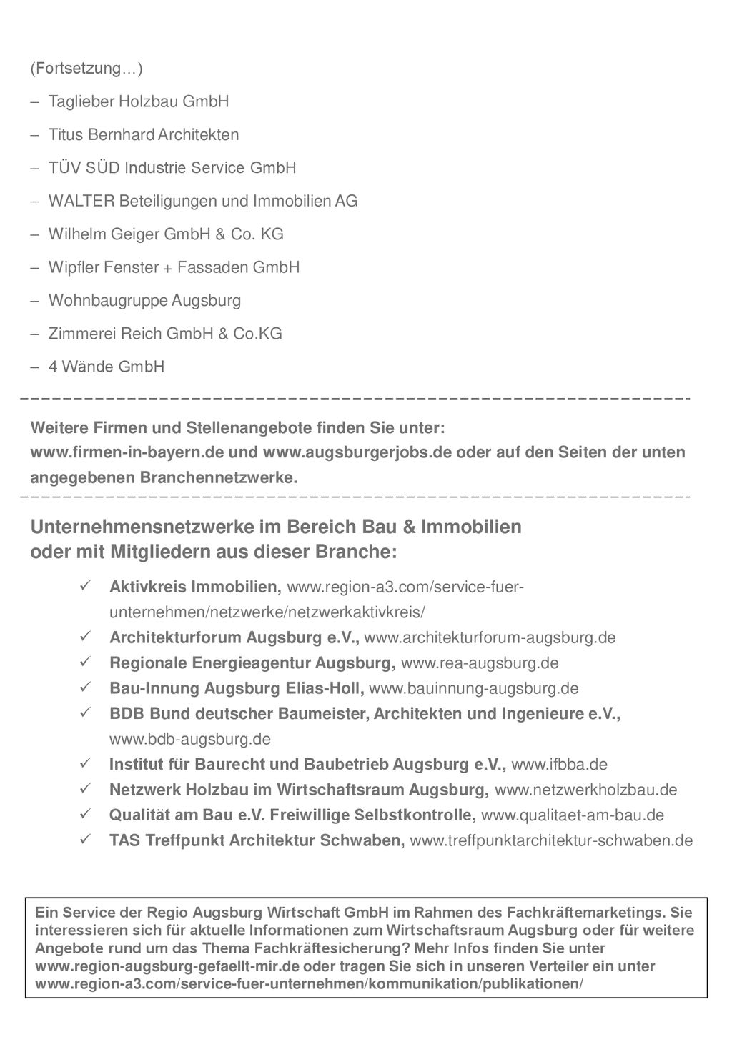 (Fortsetzung…) Taglieber Holzbau GmbH. Titus Bernhard Architekten. TÜV SÜD Industrie Service GmbH.