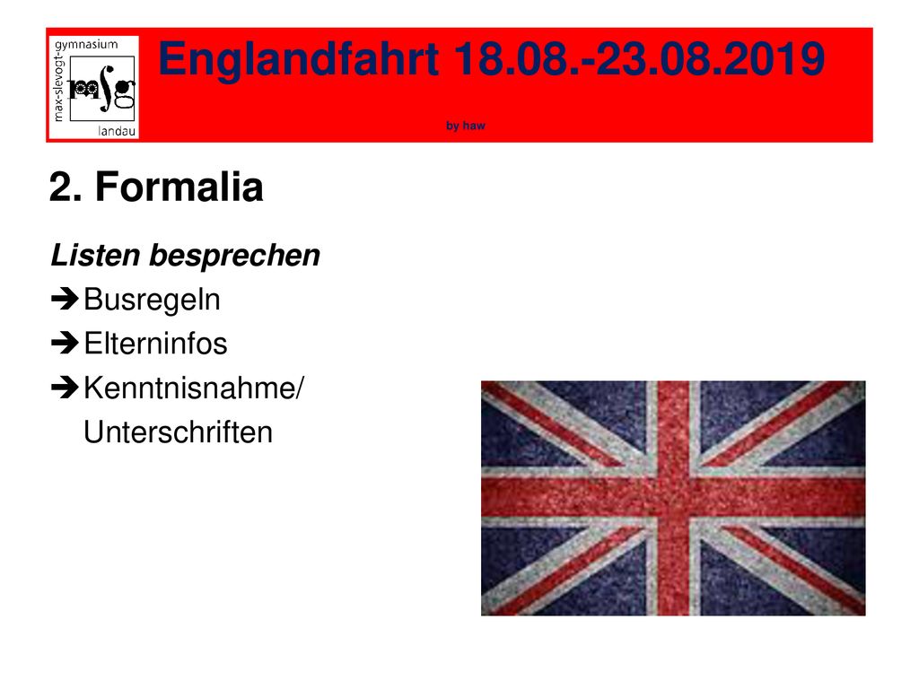 Englandfahrt by haw 2. Formalia Listen besprechen