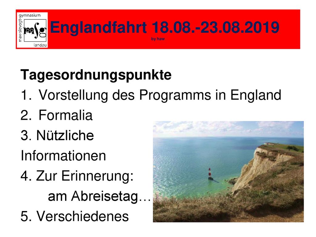 Englandfahrt by haw Tagesordnungspunkte