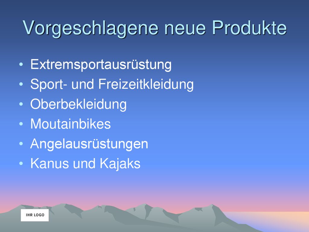 Vorgeschlagene neue Produkte