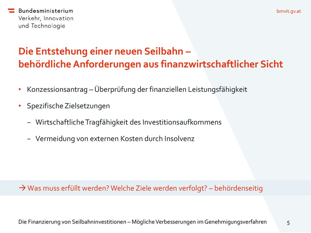 Die Entstehung einer neuen Seilbahn – behördliche Anforderungen aus finanzwirtschaftlicher Sicht