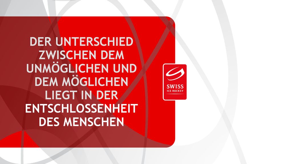 DER UNTERSCHIED ZWISCHEN DEM UNMÖGLICHEN UND DEM MÖGLICHEN LIEGT IN DER ENTSCHLOSSENHEIT DES MENSCHEN