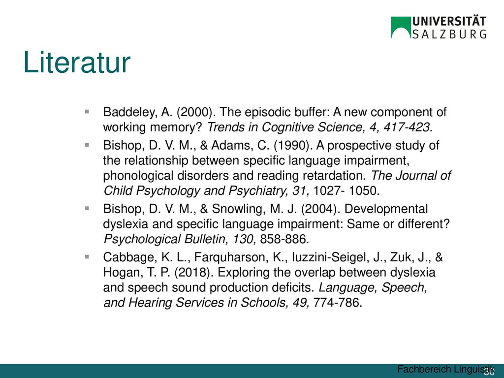 Literatur Baddeley, A. (2000). The episodic buffer: A new component of working memory Trends in Cognitive Science, 4,