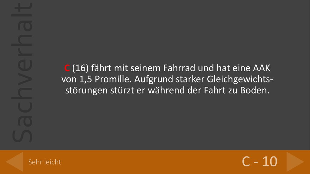 C (16) fährt mit seinem Fahrrad und hat eine AAK