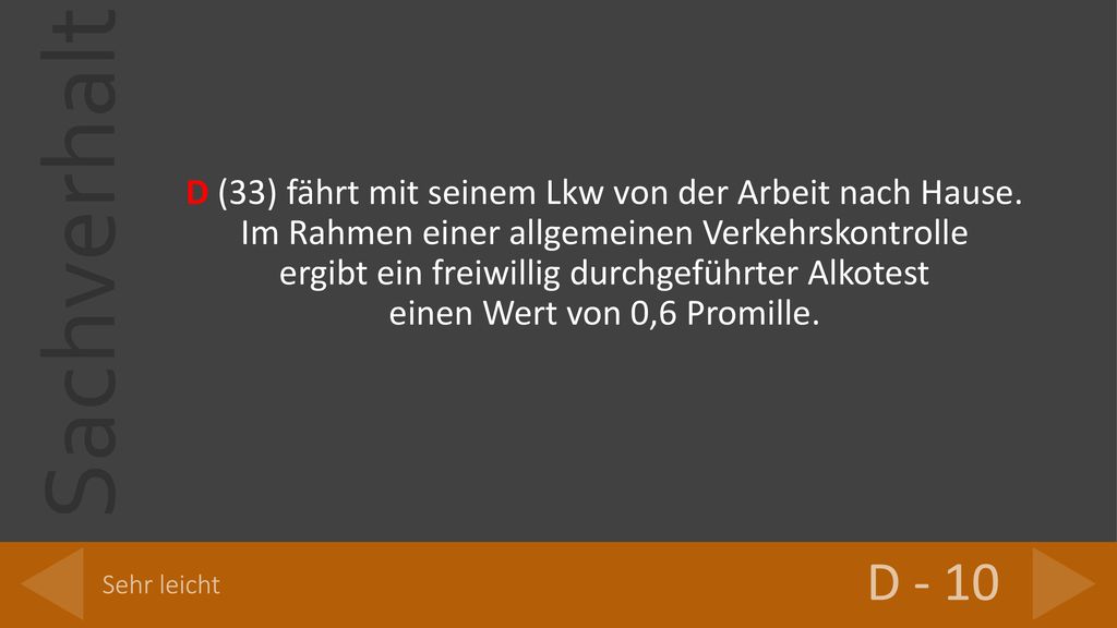D - 10 D (33) fährt mit seinem Lkw von der Arbeit nach Hause.