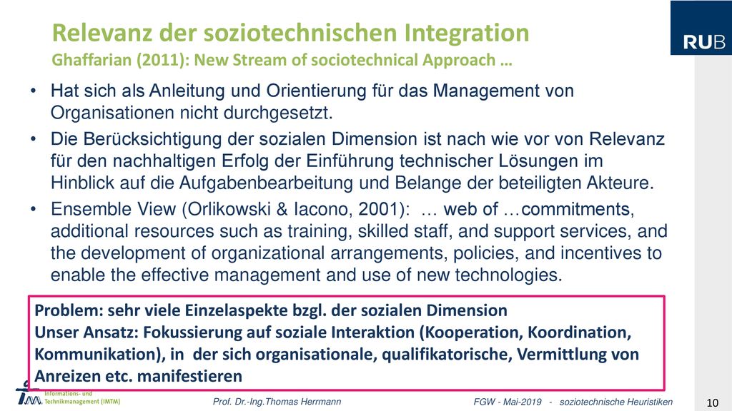 Relevanz der soziotechnischen Integration Ghaffarian (2011): New Stream of sociotechnical Approach …