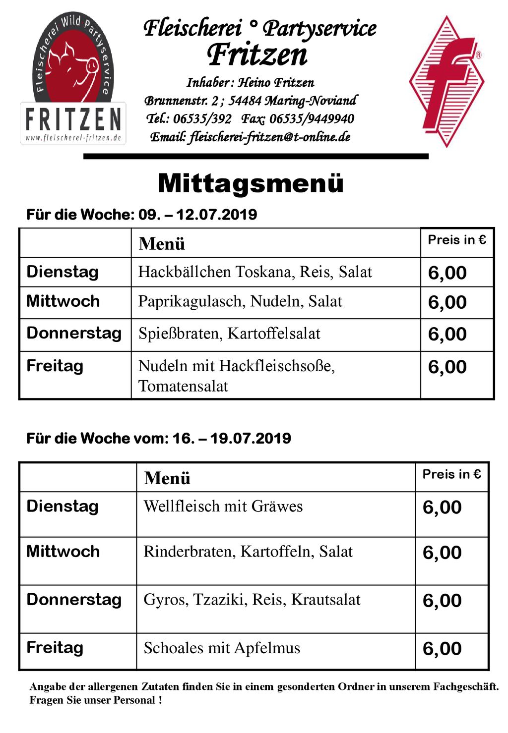 Fritzen Fleischerei ° Partyservice Mittagsmenü Menü 6,00 Menü 6,00