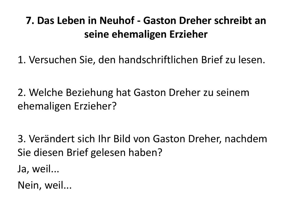 7. Das Leben in Neuhof - Gaston Dreher schreibt an seine ehemaligen Erzieher