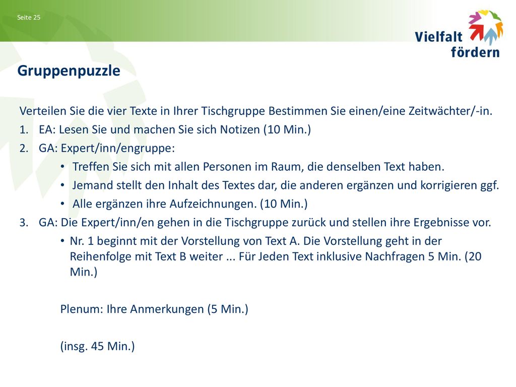 Gruppenpuzzle Verteilen Sie die vier Texte in Ihrer Tischgruppe Bestimmen Sie einen/eine Zeitwächter/-in.