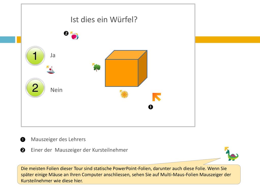 Ist dies ein Würfel  Ja   Nein  Mauszeiger des Lehrers