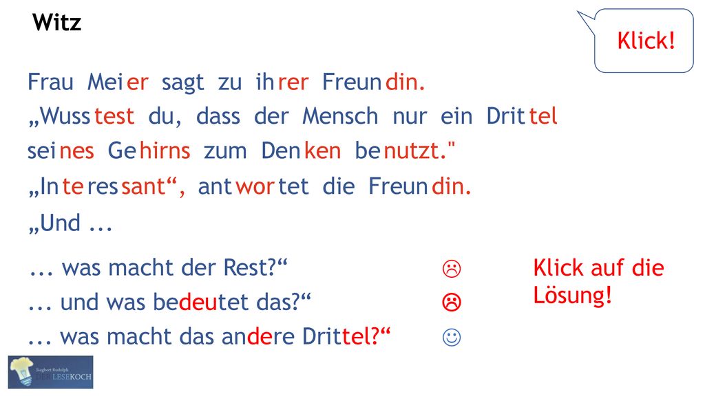 Witz Klick! Frau. Mei. er. sagt. zu. ih. rer. Freun. din. „Wuss. test. du, dass. der.