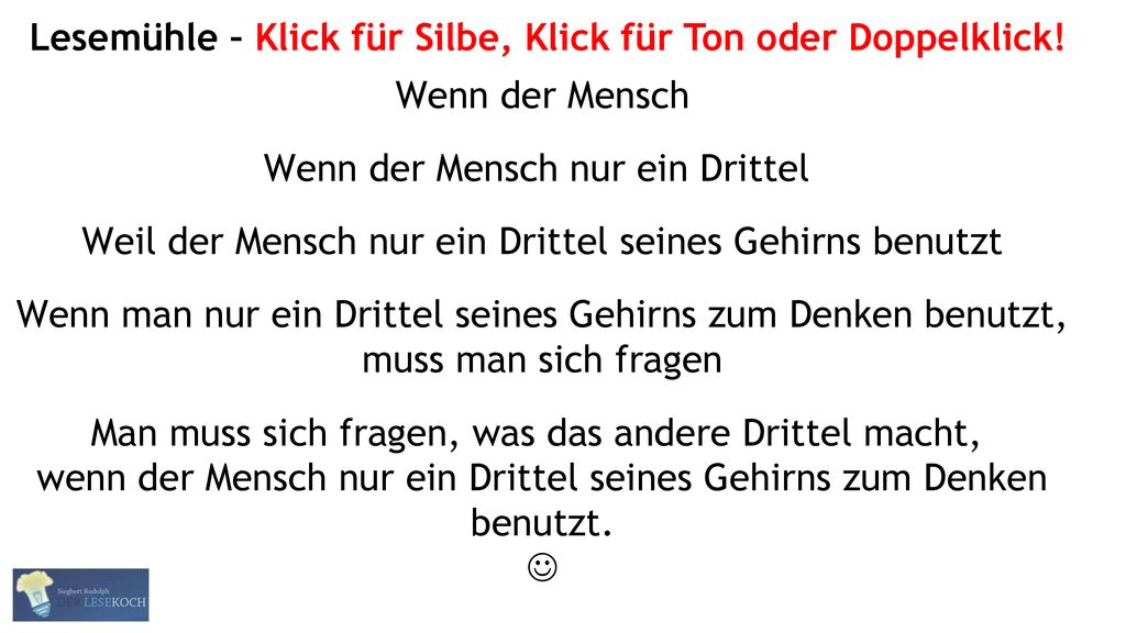 Lesemühle – Klick für Silbe, Klick für Ton oder Doppelklick!