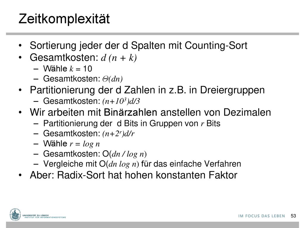 Zeitkomplexität Sortierung jeder der d Spalten mit Counting-Sort