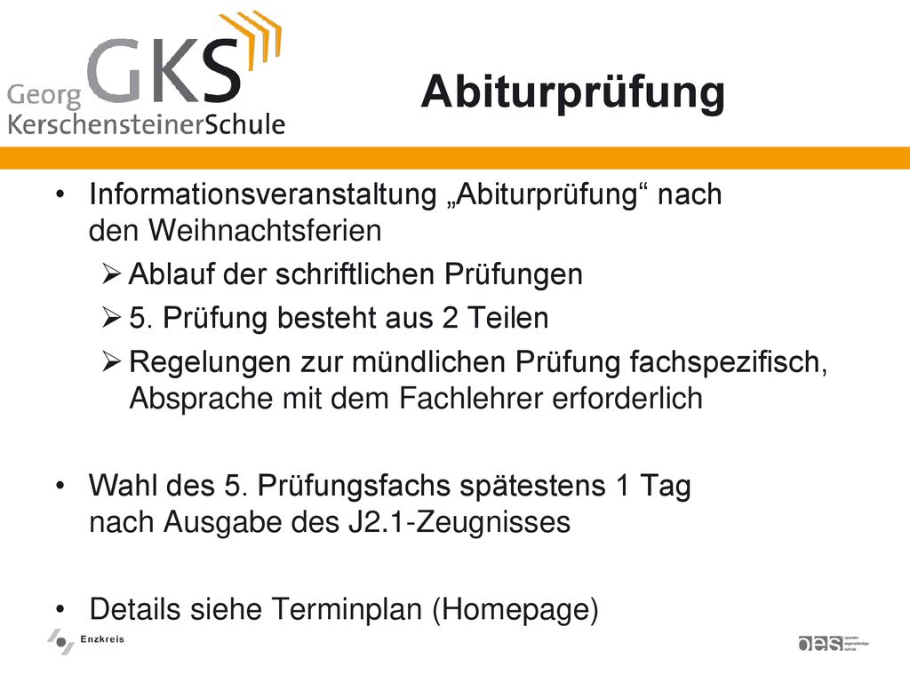 Abiturprüfung Informationsveranstaltung „Abiturprüfung nach den Weihnachtsferien. Ablauf der schriftlichen Prüfungen.