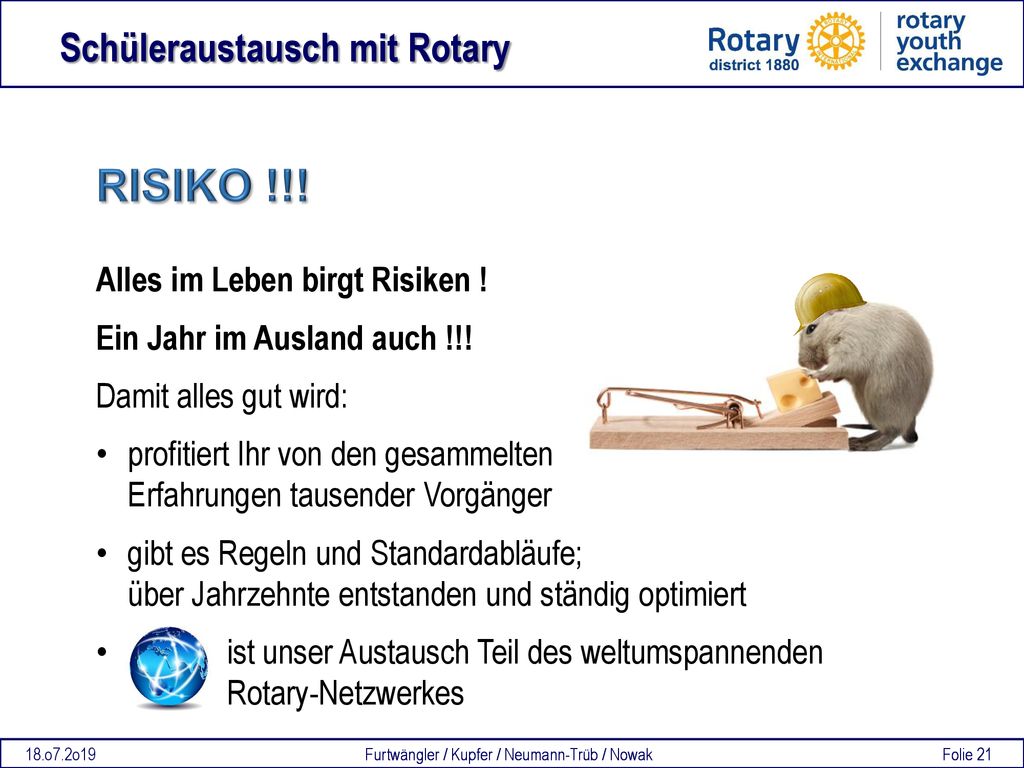 RISIKO !!! Alles im Leben birgt Risiken ! Ein Jahr im Ausland auch !!!