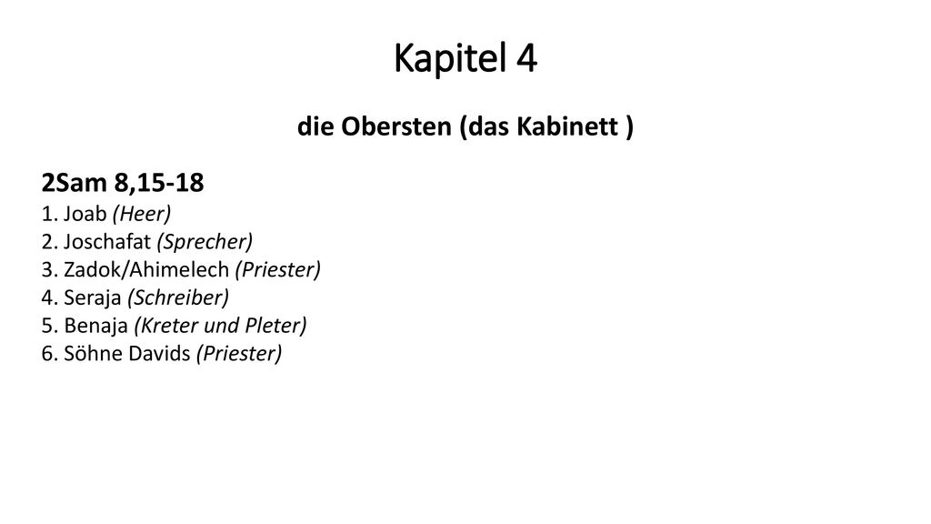 Kapitel 4 die Obersten (das Kabinett ) 2Sam 8, Joab (Heer)