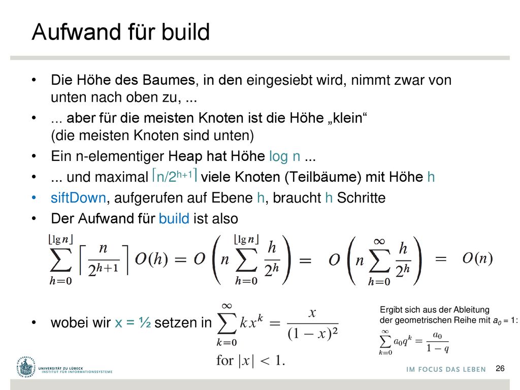Aufwand für build Die Höhe des Baumes, in den eingesiebt wird, nimmt zwar von unten nach oben zu, ...