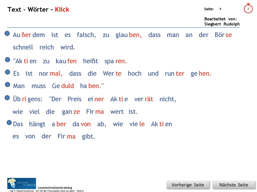 Text – Wörter - Klick Au ßer dem ist es falsch, zu glau ben, dass man