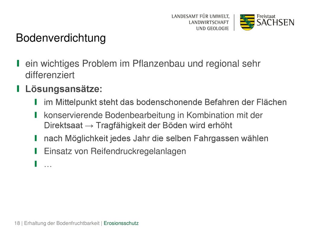 Bodenverdichtung ein wichtiges Problem im Pflanzenbau und regional sehr differenziert. Lösungsansätze: