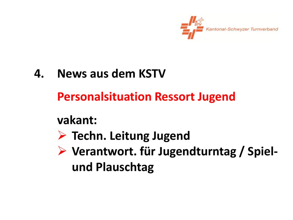 4. News aus dem KSTV Personalsituation Ressort Jugend.