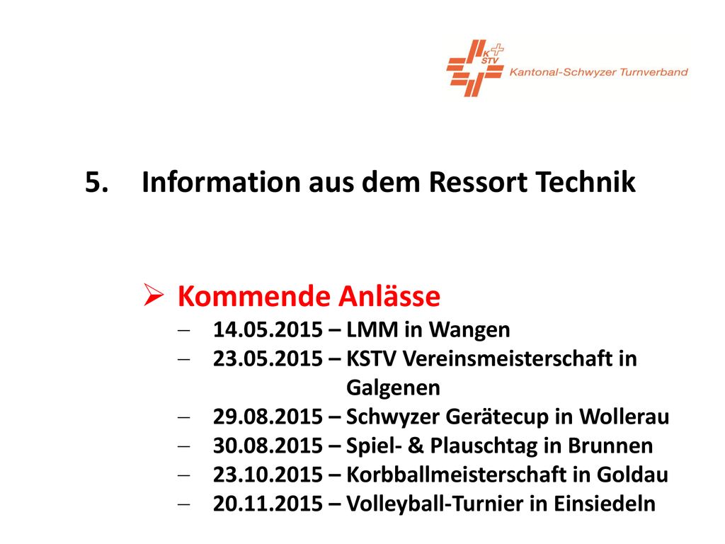5. Information aus dem Ressort Technik