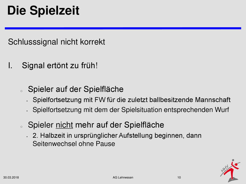 Die Spielzeit Schlusssignal nicht korrekt Signal ertönt zu früh!