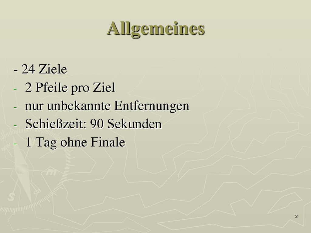 Allgemeines - 24 Ziele 2 Pfeile pro Ziel nur unbekannte Entfernungen