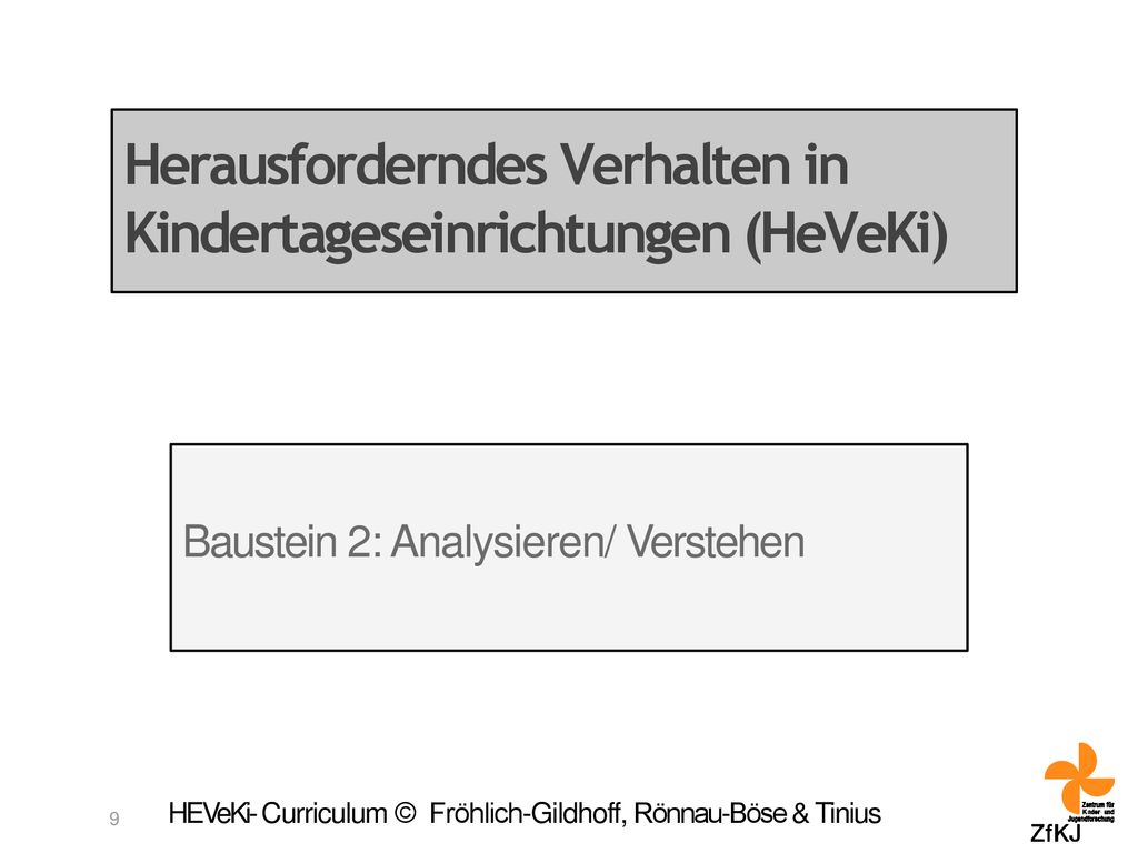 Herausforderndes Verhalten in Kindertageseinrichtungen (HeVeKi)