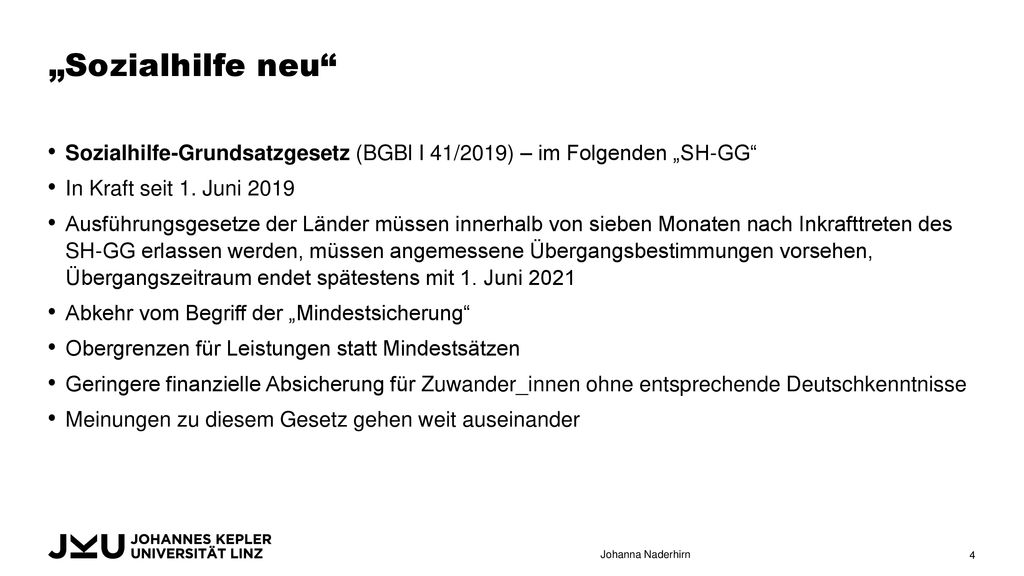 „Sozialhilfe neu Sozialhilfe-Grundsatzgesetz (BGBl I 41/2019) – im Folgenden „SH-GG In Kraft seit 1. Juni