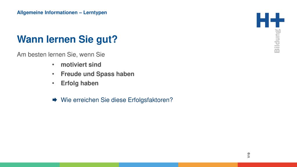 Allgemeine Informationen – Lerntypen Wann lernen Sie gut
