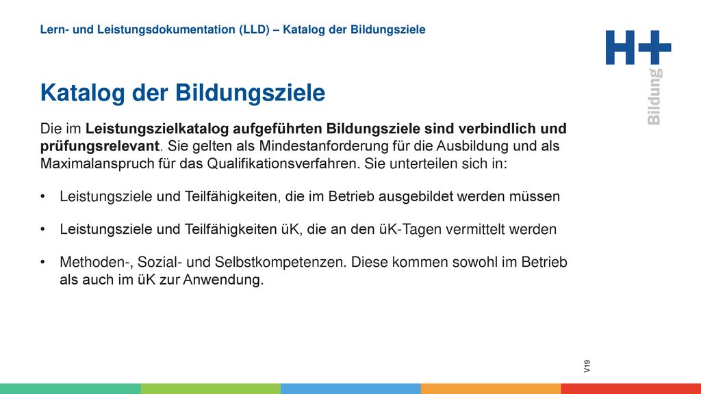 Lern- und Leistungsdokumentation (LLD) – Katalog der Bildungsziele Katalog der Bildungsziele