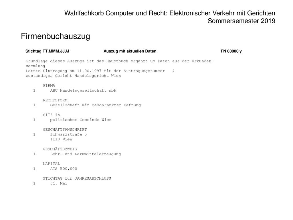 Firmenbuchauszug Stichtag TT.MMM.JJJJ Auszug mit aktuellen Daten FN y.