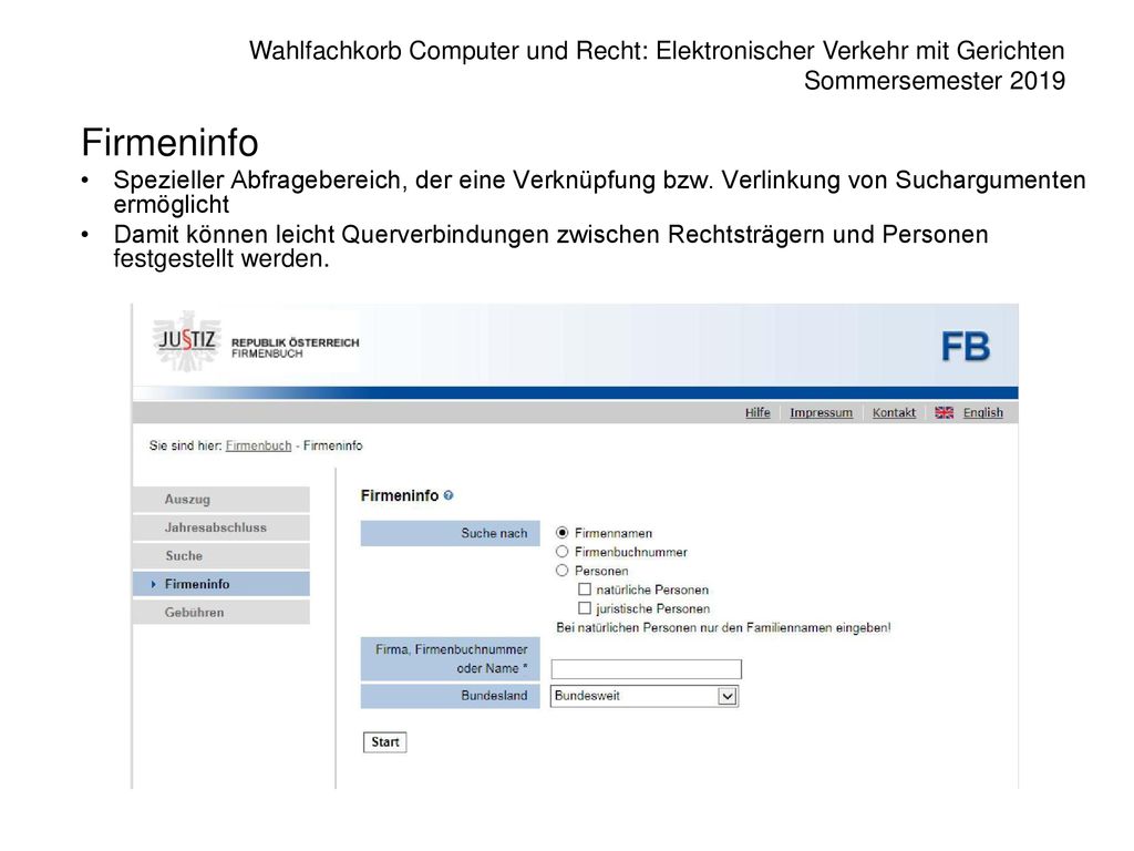 Firmeninfo Spezieller Abfragebereich, der eine Verknüpfung bzw. Verlinkung von Suchargumenten ermöglicht.
