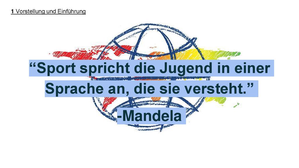 Sport spricht die Jugend in einer Sprache an, die sie versteht.