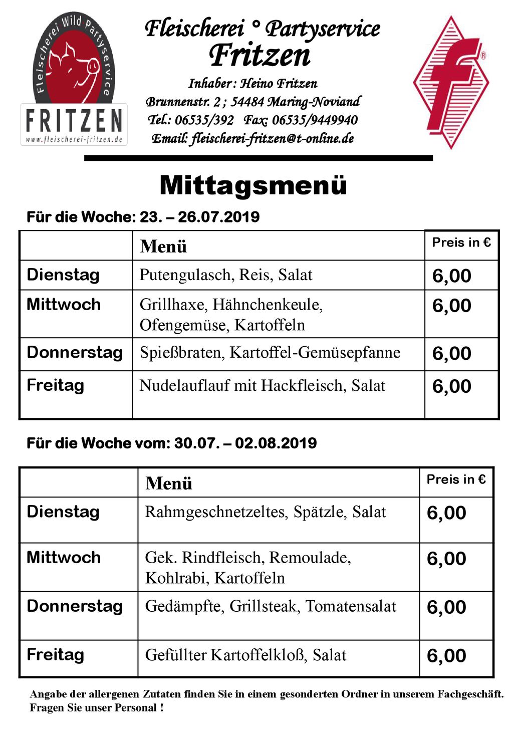 Fritzen Fleischerei ° Partyservice Mittagsmenü Menü 6,00 Menü 6,00