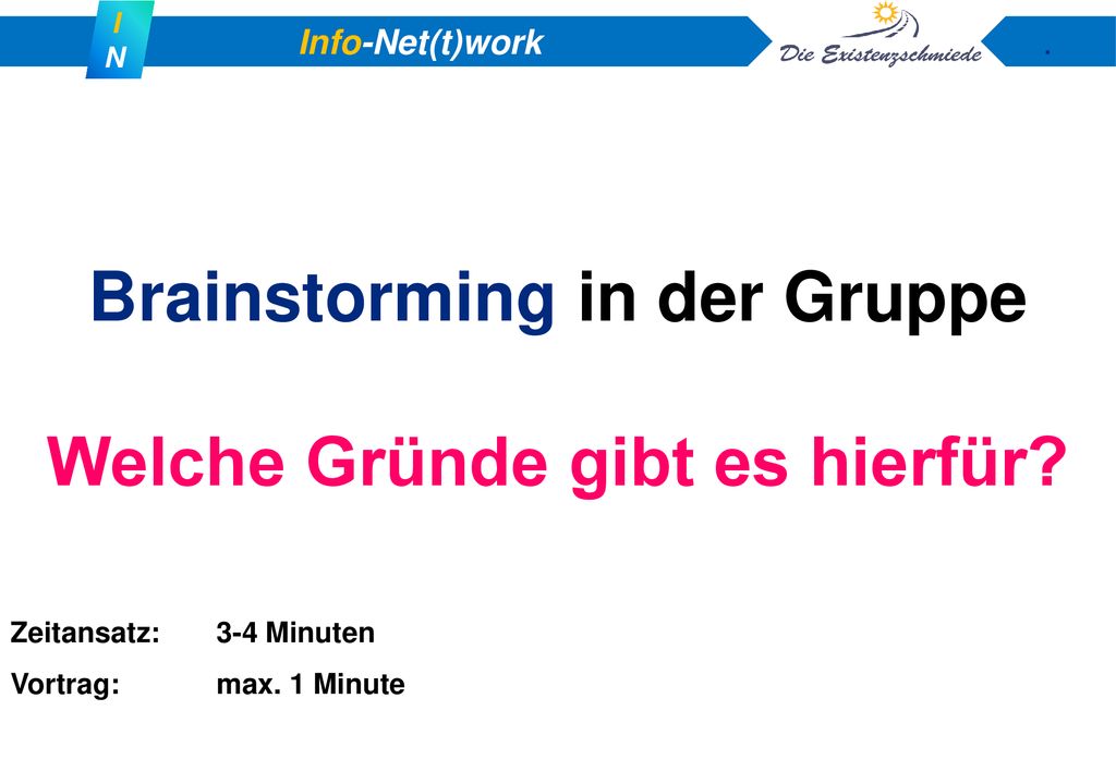 Brainstorming in der Gruppe Welche Gründe gibt es hierfür