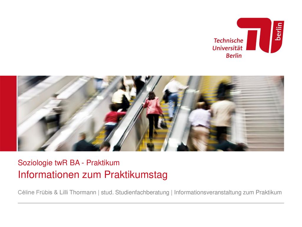 Soziologie twR BA - Praktikum Informationen zum Praktikumstag