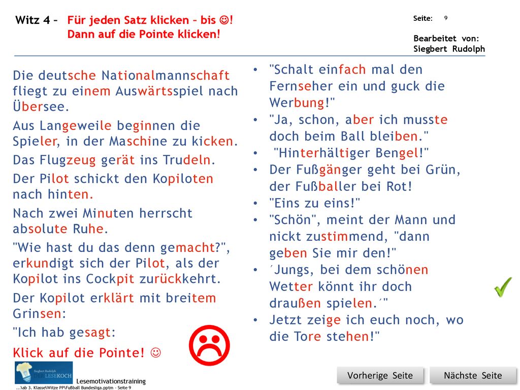  Schalt einfach mal den Fernseher ein und guck die Werbung!