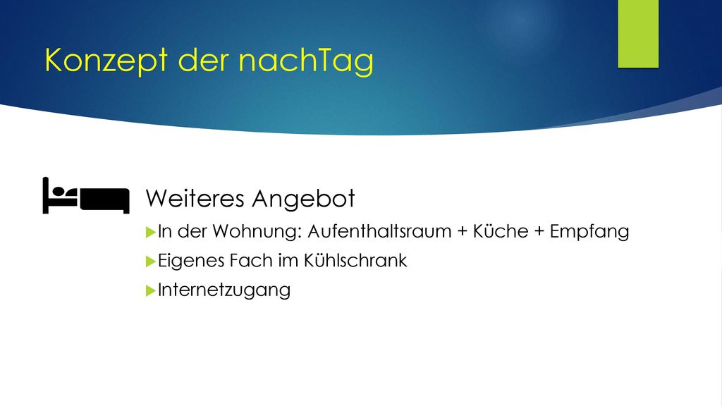 Konzept der nachTag Weiteres Angebot