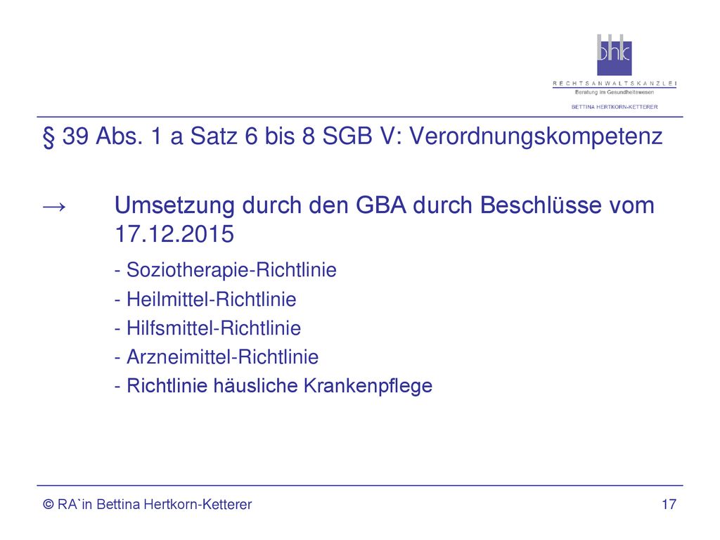 § 39 Abs. 1 a Satz 6 bis 8 SGB V: Verordnungskompetenz