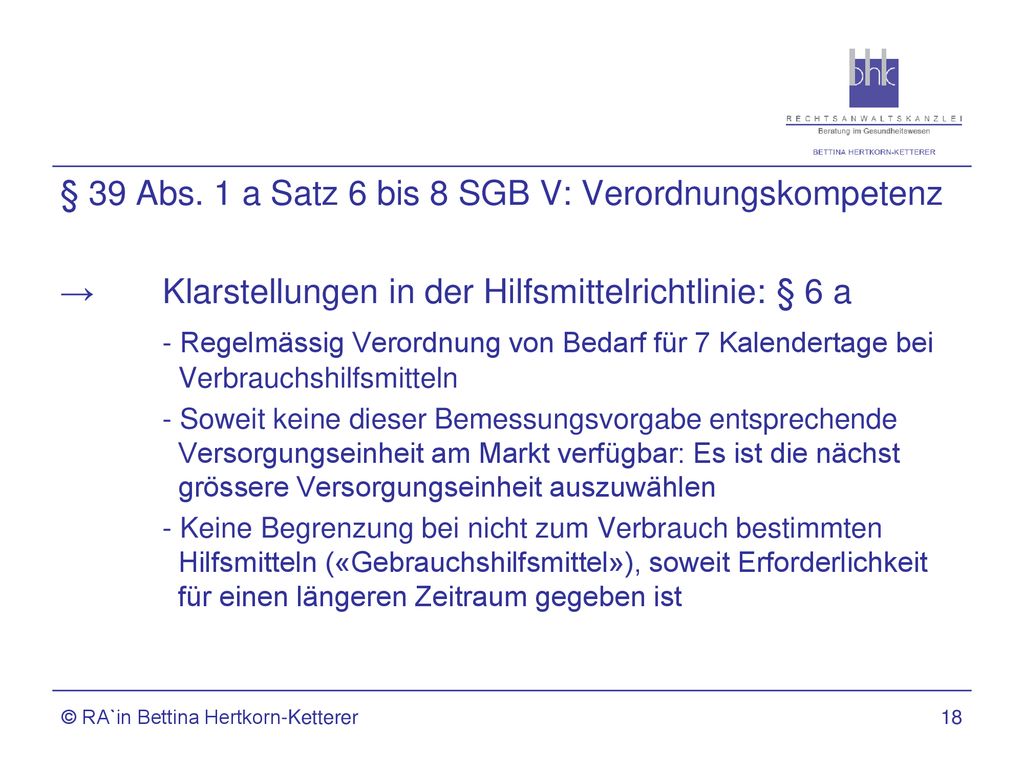 § 39 Abs. 1 a Satz 6 bis 8 SGB V: Verordnungskompetenz