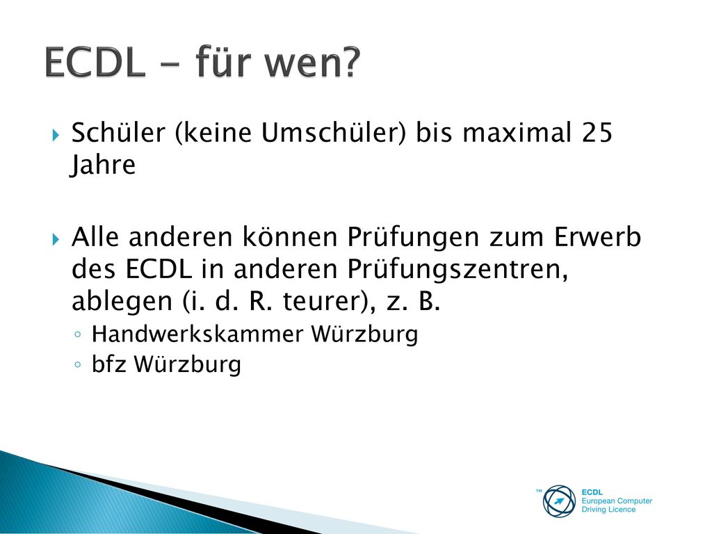 ECDL - für wen Schüler (keine Umschüler) bis maximal 25 Jahre
