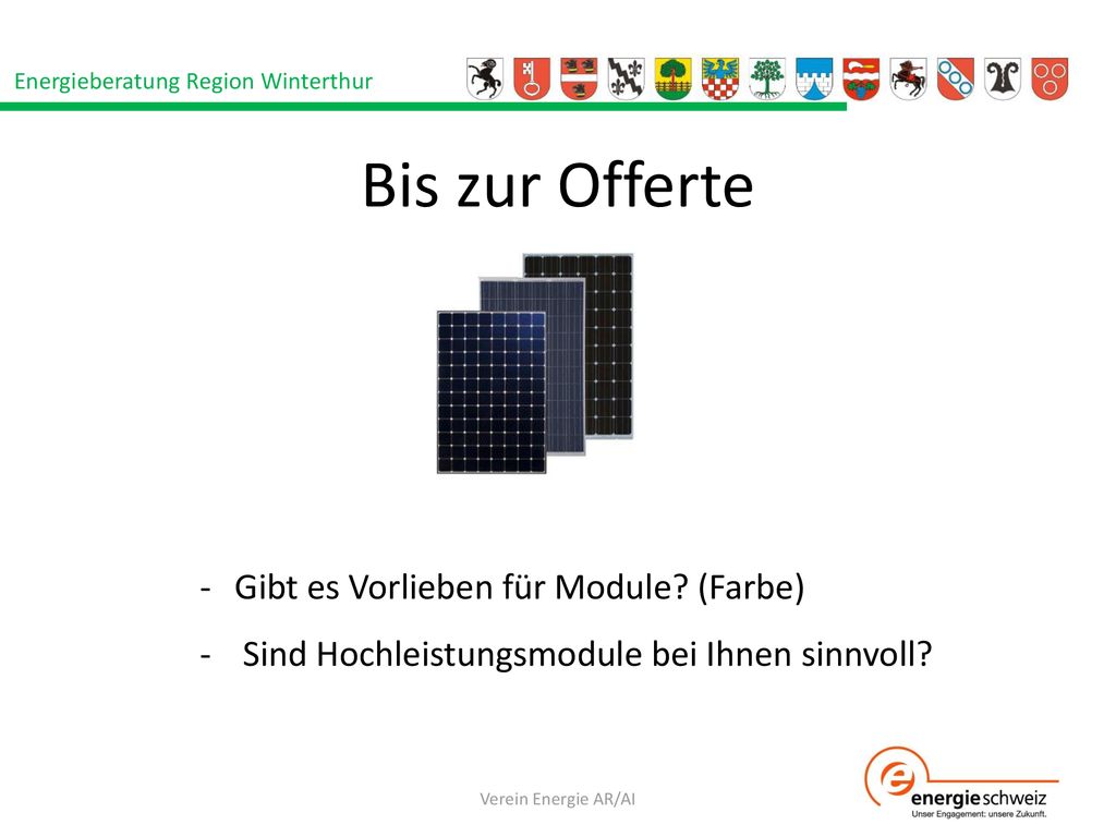 Bis zur Offerte Gibt es Vorlieben für Module (Farbe)