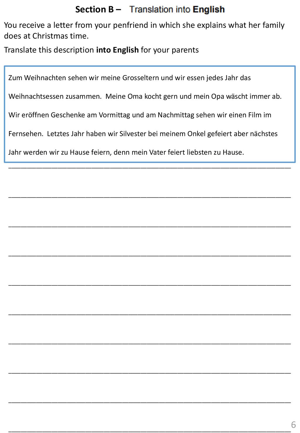 Section B – You receive a letter from your penfriend in which she explains what her family does at Christmas time.