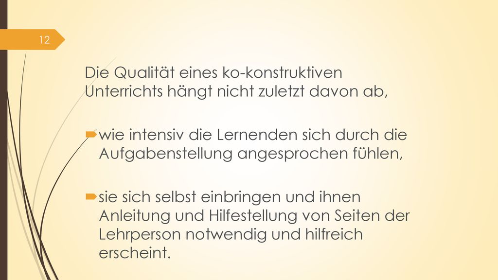 Die Qualität eines ko-konstruktiven Unterrichts hängt nicht zuletzt davon ab,